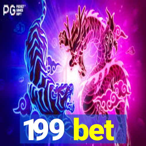 199 bet